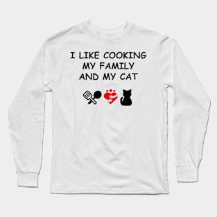 Happiness Mode, I Like Cooking My Family, and My Cat, Home Love, Peacefultee Long Sleeve T-Shirt